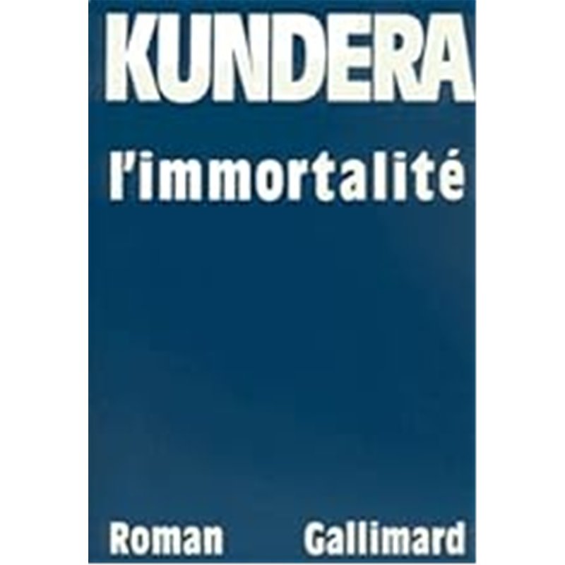 IMMORTALITE L' Auteur(s): KUNDERA Milan
