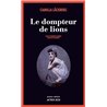 DOMPTEUR DE LIONS LE Auteur(s): LACKBERG Camilla