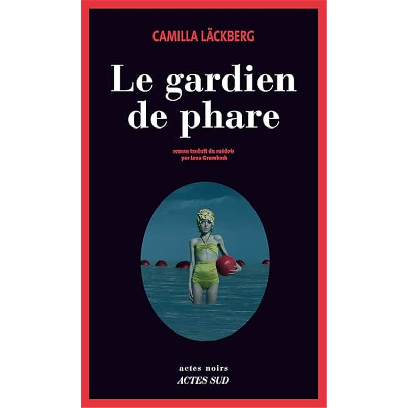 GARDIEN DE PHARE LE Auteur(s): LACKBERG Camilla