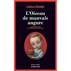 OISEAU DE MAUVAIS AUGURE L' Auteur(s): LACKBERG Camilla