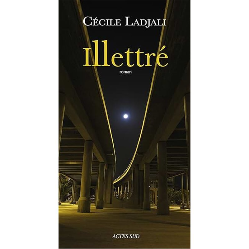 ILLETTRE Auteur(s): LADJALI Cecile