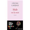 SHAB OU LA NUIT Auteur(s): LADJALI Cecile