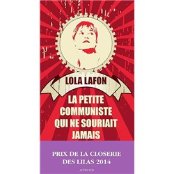 PETITE COMMUNISTE QUI NE SOURIAIT JAMAIS LA Auteur(s): LAFON Lola