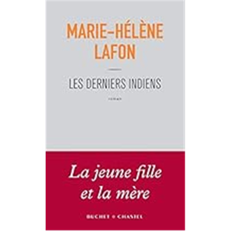 DERNIERS INDIENS LES Auteur(s): LAFON Marie-Helene