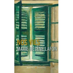 NOS VIES Auteur(s): LAFON Marie-Helene