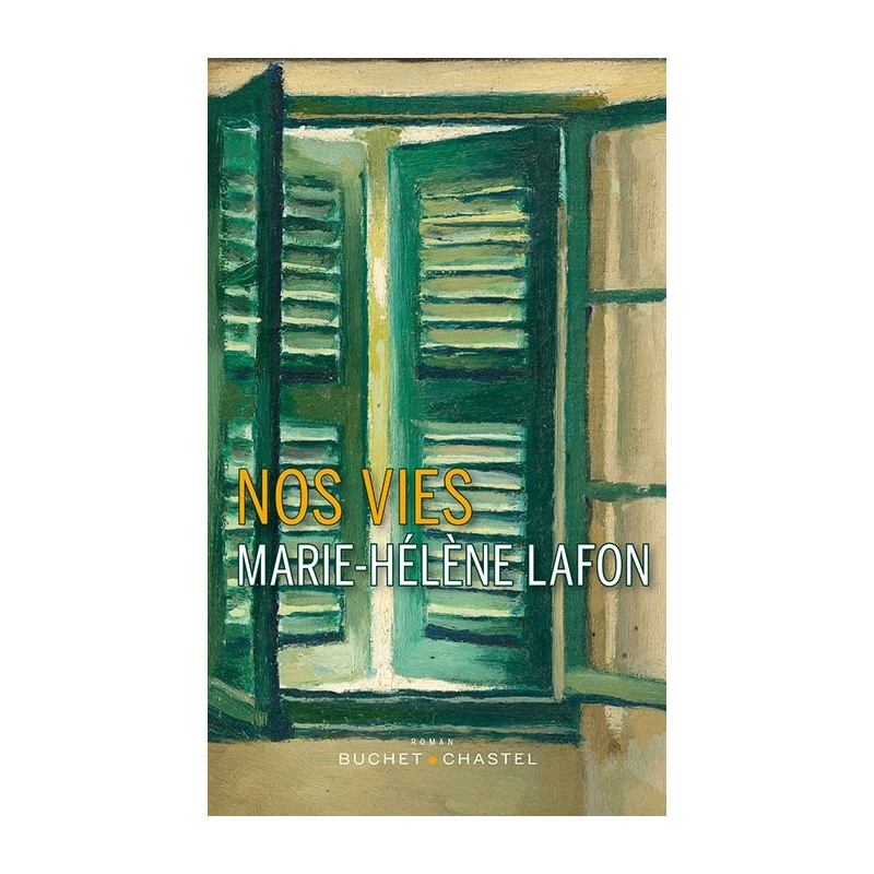 NOS VIES Auteur(s): LAFON Marie-Helene