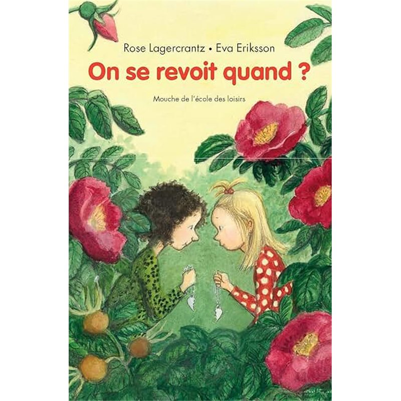 ON SE REVOIT QUAND ? Auteur(s): LAGERCRANTZ Rose