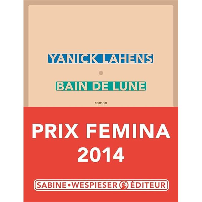 BAIN DE LUNE Auteur(s): LAHENS Yanick