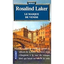 MASQUE DE VENISE LE Auteur(s): LAKER Rosalind