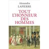 TOUT L'HONNEUR DES HOMMES Auteur(s): LAPIERRE Alexandra