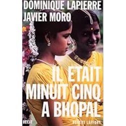 IL ETAIT MINUIT CINQ A BHOPAL Auteur(s): LAPIERRE Dominique