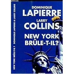 NEW YORK BRÛLE-T-IL ? Auteur(s): LAPIERRE Dominique