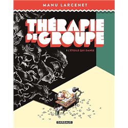 ETOILE QUI DANSE L T.1 Auteur(s): LARCENET Manu