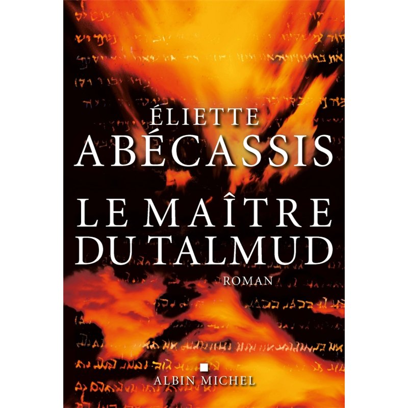 MAITRE DU TALMUD LE Auteur(s): ABECASSIS Agnes