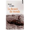 BEAUTE DU MONDE LA Auteur(s): LE BRIS Michel