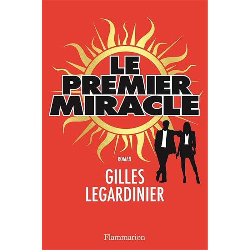 PREMIER MIRACLE LE Auteur(s): LEGARDINIER Gilles