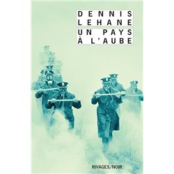 PAYS A L'AUBE UN Auteur(s): LEHANE Dennis