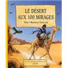 DESERT AUX 100 MIRAGES LE Auteur(s): LEMONNIER Yannick