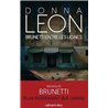 BRUNETTI ENTRE LES LIGNES Auteur(s): LEON Donna