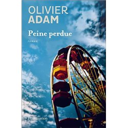 PEINE PERDUE Auteur(s): ADAM Olivier