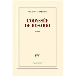 ODYSSEE DE ROSARIO L Auteur(s): LEPRINCE Pierre-Yves