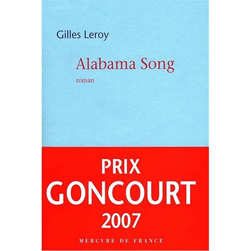 ALABAMA SONG Auteur(s): LEROY Gilles