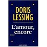 AMOUR ENCORE L' Auteur(s): LESSING Doris