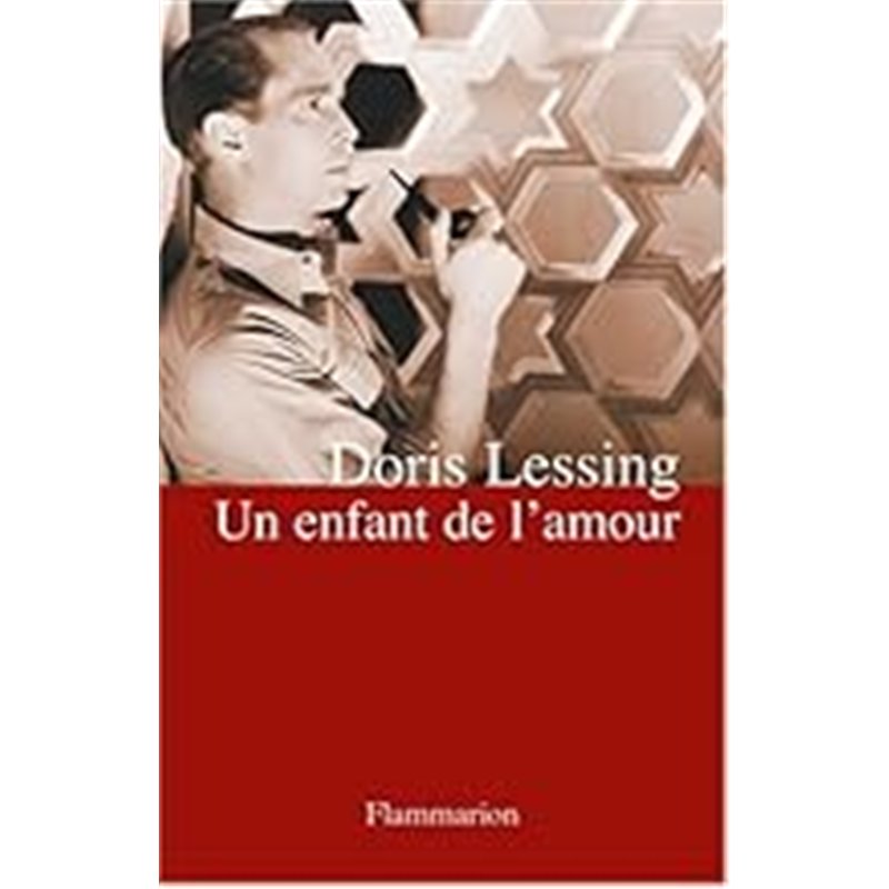 ENFANT DE L'AMOUR UN Auteur(s): LESSING Doris