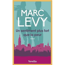 SENTIMENT PLUS FORT QUE LA PEUR UN Auteur(s): LEVY Marc
