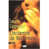 INCONNUE DE BALTIMORE L' Auteur(s): LIPPMAN Laura