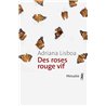 DES ROSES ROUGE VIF Auteur(s): LISBOA Adriana
