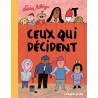 CEUX QUI DECIDENT Auteur(s): ADBAGE Lisen