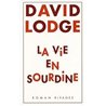 VIE EN SOURDINE LA Auteur(s): LODGE David