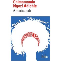 AMERICANAH Auteur(s): ADICHIE Ngozi Chimanda