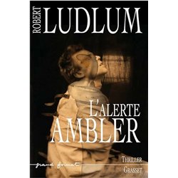 ALERTE AMBLER L' Auteur(s): LUDLUM Robert