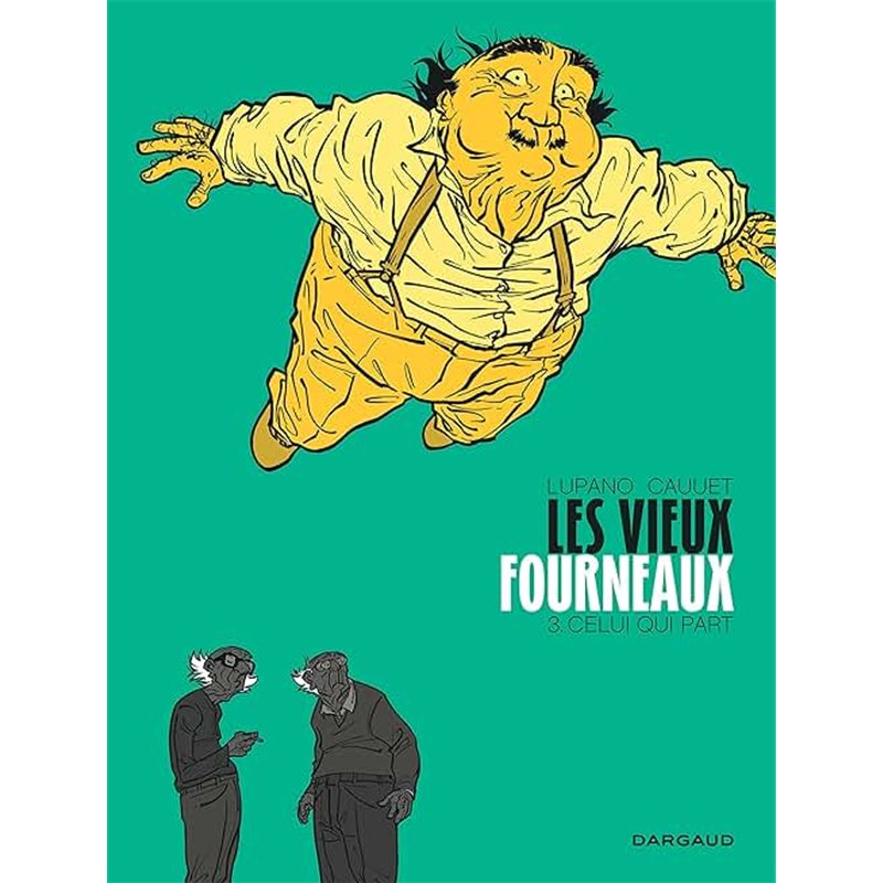 CELUI QUI PART (T 3) T.3 Auteur(s): LUPANO Wilfrid