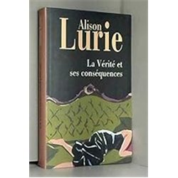 VERITE ET SES CONSEQUENCES LA Auteur(s): LURIE Alison