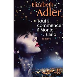 TOUT A COMMENCE A MONTE-CARLO Auteur(s): ADLER Elizabeth