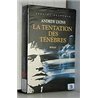 TENTATION DES TENEBRES LA Auteur(s): LYONS Andrew