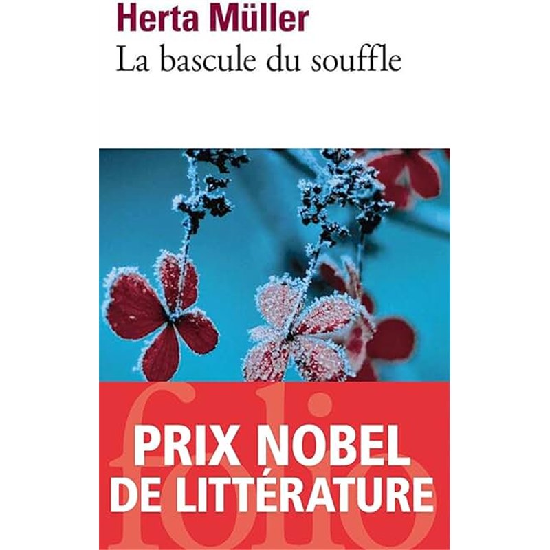 BASCULE DU SOUFFLE LA Auteur(s): MÜLLER Herta