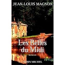 BELLES DU MIDI LES Auteur(s): MAGNON Jean-Louis