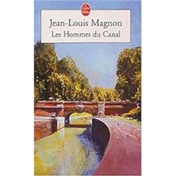 HOMMES DU CANAL LES Auteur(s): MAGNON Jean Claude