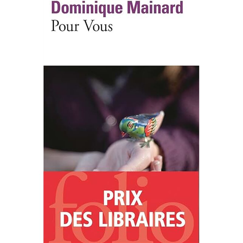 POUR VOUS Auteur(s): MAINARD Dominique