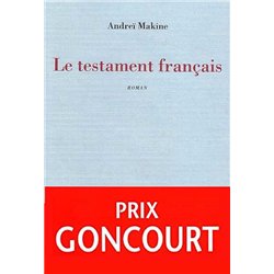 TESTAMENT FRANCAIS LE Auteur(s): MAKINE Andrei