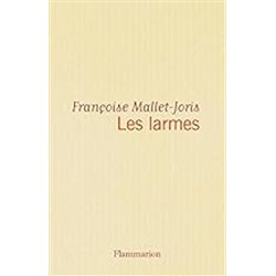 LARMES LES T.1 Auteur(s): MALLET-JORIS Francoise