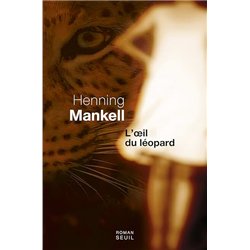 OIL DU LEOPARD L Auteur(s): MANKELL Henning