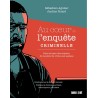 AU COEUR DE L'ENQUETE CRIMINELLE Auteur(s): AGUILAR Sebastinen
