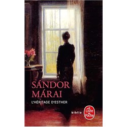 HERITAGE D'ESTHER L' Auteur(s): MARAI Sandor