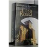 CASA ROSSA Auteur(s): MARCIANO Francesca