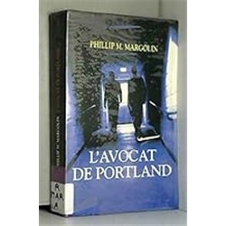 AVOCAT DE PORTLAND L' Auteur(s): MARGOLIN Phillip M.